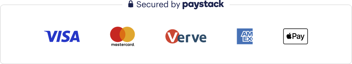 Secured by Paystack — Visa, Mastercard, Verve, American Express, Apple Pay